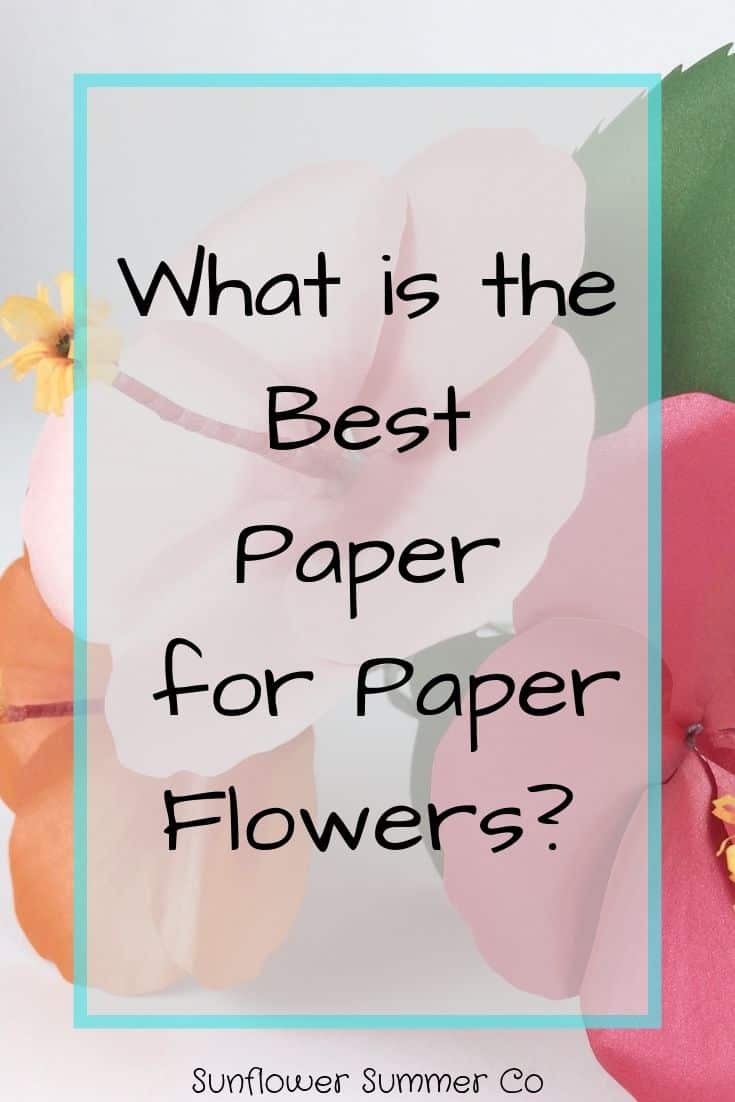 What is the best paper for paper flowers? Do you know? The answer might surpise you. Paper flowers | paper flower tutorials | paper crafts | silhouette projects | realistic paper flowers | easy paper flowers