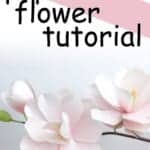 Magnolia paper flower tutorial | paper flower template | easy paper flowers | realistic paper flowers | diy home decor | paper flower video tutorial | cricut paper flowers