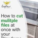 how to cut multiple files at once with your glowforge