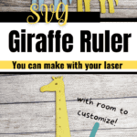 wooden Giraffe ruler for laser cutter and glowforge