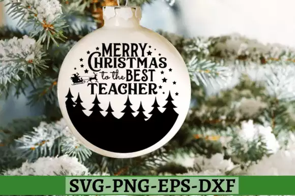 Merry Christmas to the Best Teacher SVG Graphic by DESIGNISTIC · Creative Fabrica